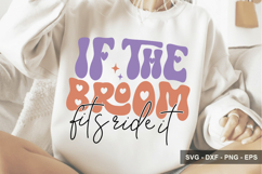 If The Broom Fits Ride It - Halloween Design Product Image 1