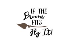 If The Broom Fits.. Fly It! Product Image 1