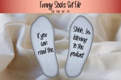 If you can read this - I&#039;m listening to podcast socks svg Product Image 1