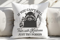 If you can&#039;t Kill Them With Kindness just try poison SVG Product Image 5