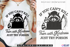 If you can&#039;t Kill Them With Kindness just try poison SVG Product Image 1