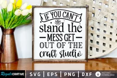 If You Can't Stand The Mess SVG, Crafting SVG Design Product Image 1