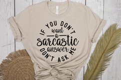 If You Don't Want A Sarcastic Answer SVG, Funny SVG Design Product Image 3