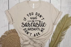 If You Don't Want A Sarcastic Answer SVG, Funny SVG Design Product Image 3