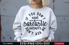 If You Don't Want A Sarcastic Answer SVG, Funny SVG Design Product Image 1
