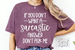 If You Dont Want A Sarcastic Answer SVG - Funny - Introvert Product Image 1