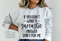 If You Dont Want A Sarcastic Answer SVG - Funny - Introvert Product Image 2