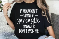 If You Dont Want A Sarcastic Answer SVG - Funny - Introvert Product Image 4