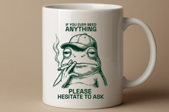 Sarcastic Smoking Frog SVG - Please Hesitate To Ask PNG Product Image 2