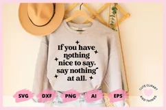 Kindness SVG - If You Have Nothing Nice To Say SVG Product Image 7