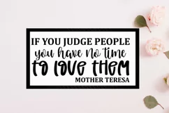 Mother Teresa svg,Mother Teresa Quote,Christian svg,Catholic svg,Farmhouse svg,Cricut,Silhouette,Cut Files,Vinyl Designs,DXF,PNG,Digital Downloads,Cuttables