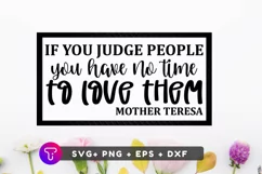 mother theresa,quote svg,love quote svg,christian quote svg,religious quote svg,svg christian,svg religious,time to love svg,svg dxf eps jpg,silhouette cameo,svg files,cricut cut files,cameo svg files