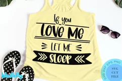 If You Love Me Let Me Sleep SVG - Sarcastic Quotes SVG Funny Product Image 1