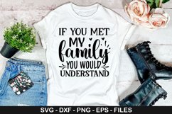 If you met my Family SVG -Sarcastic Design Product Image 1