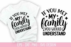 If you met my family you would SVG - Coffee Design Product Image 1