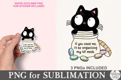 If You Need Me I'll be Organizing My IVF Meds Png Product Image 1