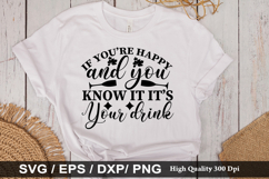 If you re happy and you know it it s - Alcohol SVG Design Product Image 1