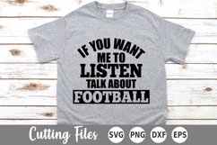 Football SVG | If You Want Me to Listen Product Image 1
