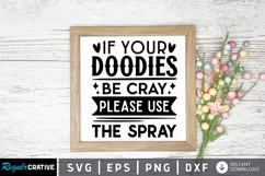 If Your Doodies Be Cray SVG, Farmhouse Sign Design Product Image 1