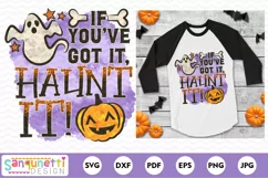 If you've got it haunt it Halloween PNG Sublimation Product Image 2