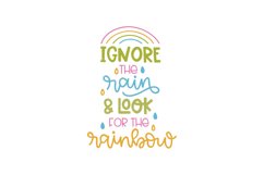 Ignore The Rain And Look For The Rainbow Product Image 1