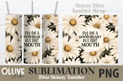 I Have A Good Heart But This Mouth Sarcastic Tumbler PNG Product Image 1