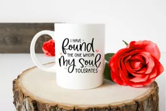 Funny Valentine's SVG - I Have Found The One Whom My Soul Product Image 2