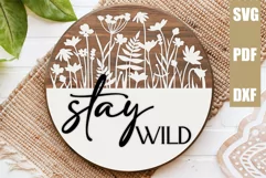 Stay Wild sign | Wildflowers sign | Wood round sign Product Image 1
