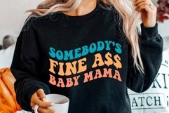 Somebody's Fine Ass Baby Mama Svg, Baby Mama Svg, Fine Ass Product Image 1