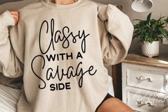 Classy With a Savage Side Svg, Funny Quote Svg Product Image 1