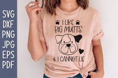 I LIke Big Mutts and I Cannot Lie SVG Product Image 1