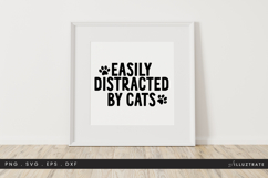 Easily Distracted by Cats SVG File Funny Cat Quote Product Image 1
