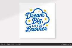 Dream Big Little Learner SVG Cut File Product Image 1