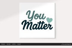 You Matter SVG | Positive Quote with Flowers Clipart Product Image 1