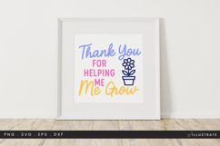Thank You Teacher SVG Cut File Helping Me Grow Quote Product Image 1