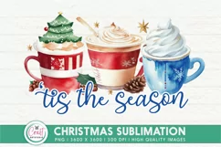 Tis The Season PNG - Christmas Coffee Sublimation PNG Product Image 1