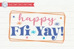 Happy Fri Yay, Teacher SVG, Teacher Quote SVG Product Image 2