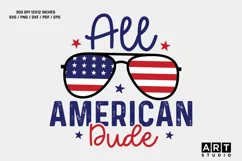 4th Of July SVG - All American Dude SVG - Patriotic SVG Product Image 1