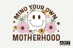 Mind Your OWN Motherhood Png | Mother's Day Sublimation Product Image 1