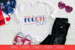 Chill The Fourth Out SVG, 4th Of July SVG, American SVG Product Image 2