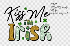 St Patricks Day Sublimation |Kiss Me I'm Irish PNG Design Product Image 2