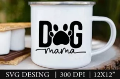 Dog SVG, Dog Mama, Funny Dog Quote SVG Cut File Product Image 2