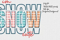 I'm Snow Cute PNG | Winter Christmas PNG Sublimation Product Image 2