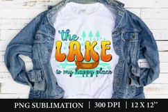 The Lake Is My Happy Place PNG, Lake Sublimation, Summer PNG Product Image 1