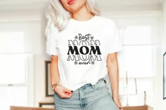 Mothers day, mothers day svg, svg files, best mom ever svg Product Image 3