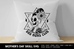 Bad Moms Club, Mothers day skull svg, happy mothers day svg Product Image 1