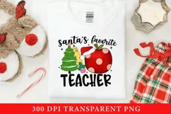 Christmas Sublimation PNG, Santa's Favorite Teacher PNG Product Image 2