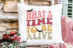 What A Time To Be Alive Halloween SVG Design | Halloween SVG Product Image 3