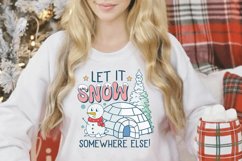 Let It Snow Somewhere Else | Winter Sublimation Design Product Image 3