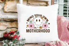 Mind Your OWN Motherhood Png | Mother's Day Sublimation Product Image 3